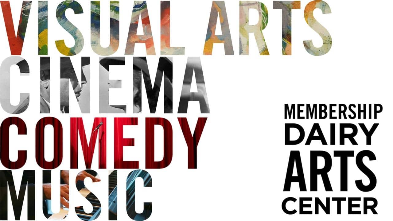 Cinema Dairy Arts Center